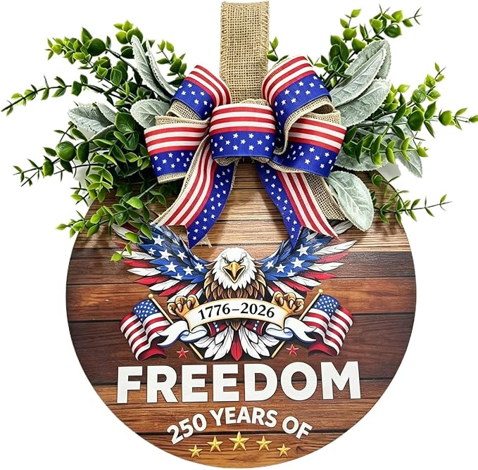 250th Anniversary Patriotic Wreath for Front Door, 250 Years of Freedom Wooden Door Sign, 4th of July Decorations Outdoor & Memorial Day Decor for Home (Color-Freedom2)