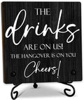 Bar Signs For Home Bar Decorations,5 Inches Wooden Sign With Support, The Drinks Are On Us! The Hangover Is On You! Wedding And Pubs Decor, Bar Accessories(Black) - D02