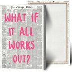 Drimiler What If It All Works Out Poster Retro Newspaper Pink Font Canvas Wall Art Positive Affirming Quote Minimalist Prints Painting For Home Bedroom Dorm Wall Decor 16x24in Wframed