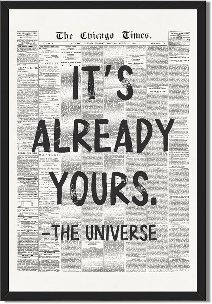 Framed Black And White Retro Newspaper Wall Art ItS Already Yours Universe Quote Poster Trendy Positive Inspirational Wall Decor for Bedroom Office Apartment Dorm Affirmation Canvas Print 12x16inch