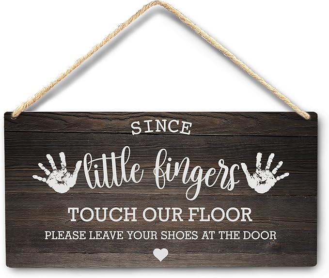 Wall Pediments Shoes Off Sign,Shoes Off Sign for Front Door,Since Little Fingers Touch Our Floor Door Sign,Shoes Off Hanging Welcome Sign for Front Door,10x8 Inches，Wood Grain-4