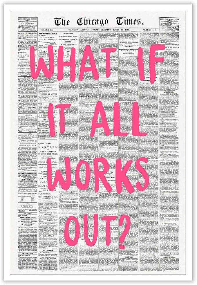 Drimiler What If It All Works Out Poster Retro Newspaper Pink Font Canvas Wall Art Positive Affirming Quote Minimalist Prints Painting For Home Bedroom Dorm Wall Decor 12x16in Unframed