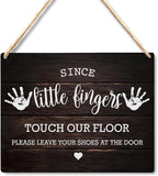 Wall Pediments Shoes Off Sign,Shoes Off Sign for Front Door,Since Little Fingers Touch Our Floor Door Sign,Shoes Off Hanging Welcome Sign for Front Door,6x12 Inches，Wood Grain-1