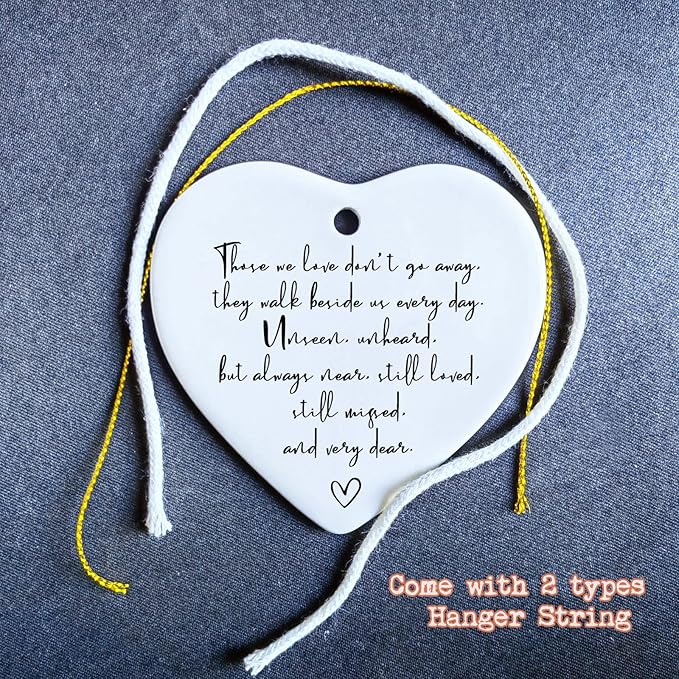 Memorial Heart Ornament, Porcelain Hanging Heart Gift, Those We Love Don't Go Away, In Loving Memory, Bereavement Gift for Family, Modern, Casual, Memorial Occasion